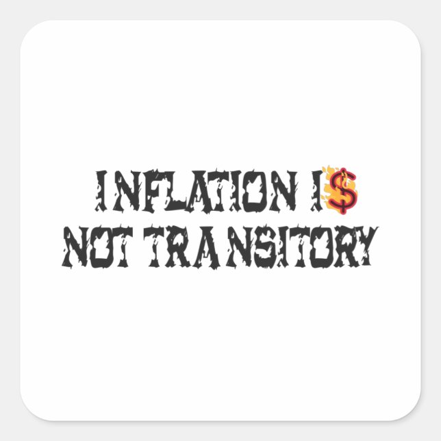 Inflation is not transitory square sticker (Front)