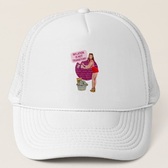 Inflation is not transitory trucker hat (Front)