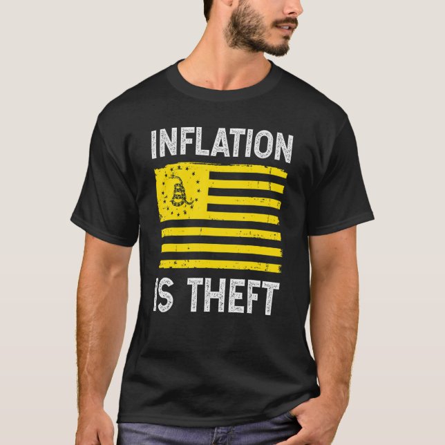 Inflation Is Theft Gadsden Flag T-Shirt (Front)