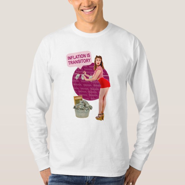 Inflation is transitory T-Shirt (Front)