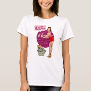 Inflation is transitory T-Shirt
