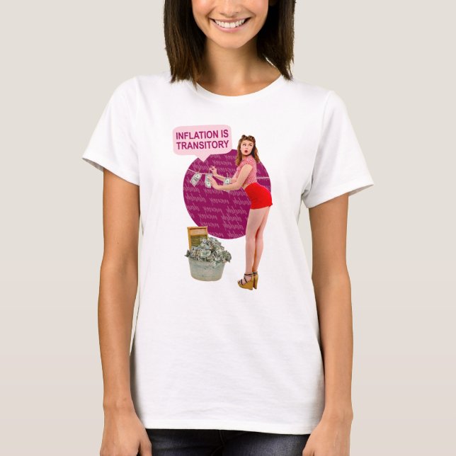 Inflation is transitory T-Shirt (Front)