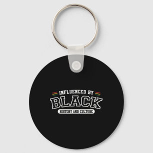Influenced By Black History And Culture Key Ring