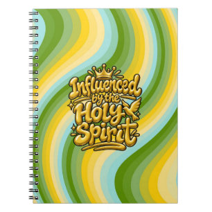 Influenced by the Holy Spirit Notebook
