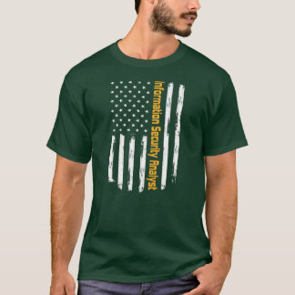 Information Security Analyst Proud Career T-Shirt