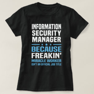 Information Security Manager T-Shirt
