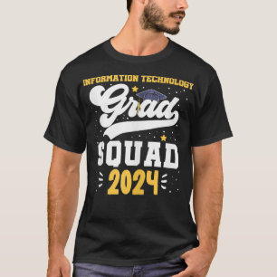 Information Technology Grad Squad 2024 Senior Grad T-Shirt