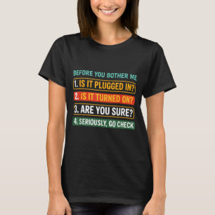 Information Technology Tech _ Funny Technical Supr T-Shirt