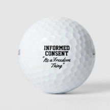 Informed Consent Its a Freedom Thing