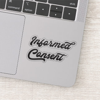Informed Consent Sticker