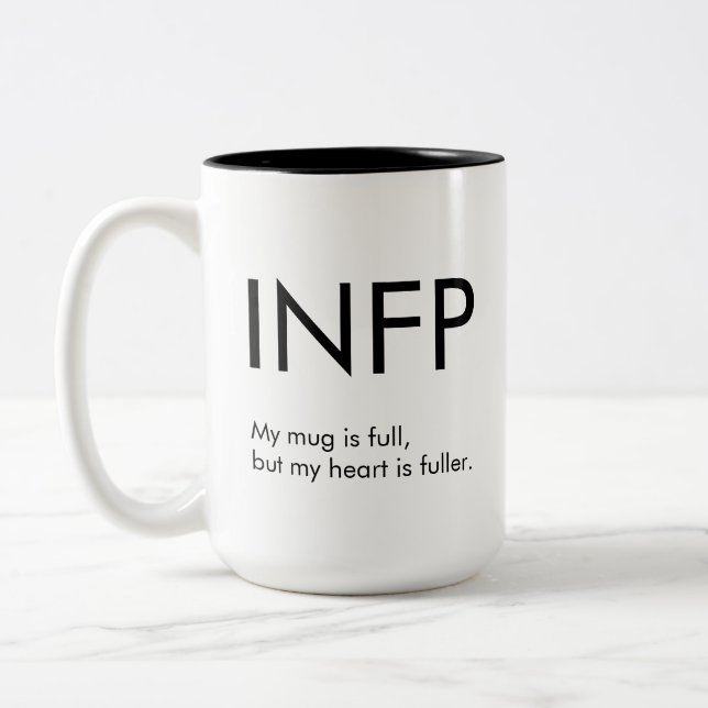 INFP Heart is fuller Mug Gift (Left)