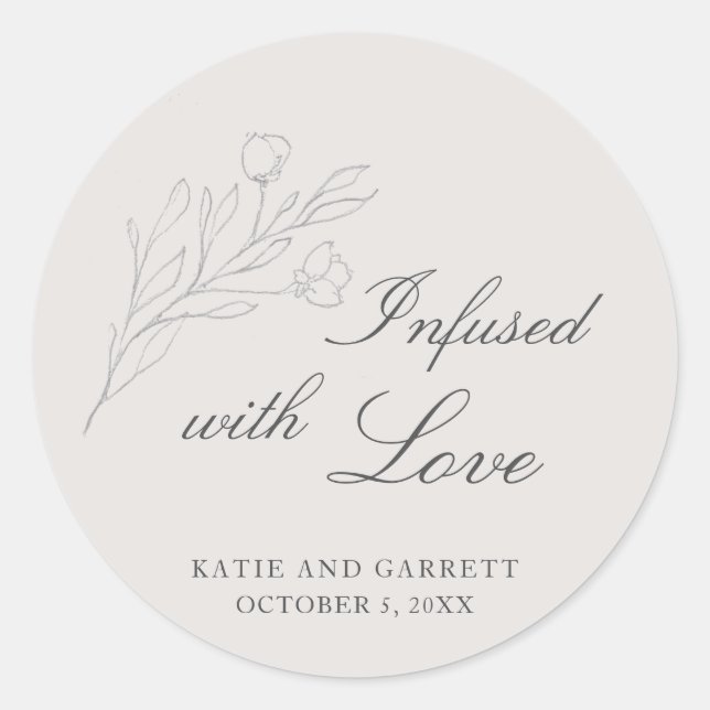 Infused With Love Elegant Grey Wedding Favour Classic Round Sticker (Front)