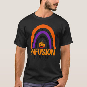 Infusion Nurse Halloween Pumpkin Rainbow Infusion T-Shirt