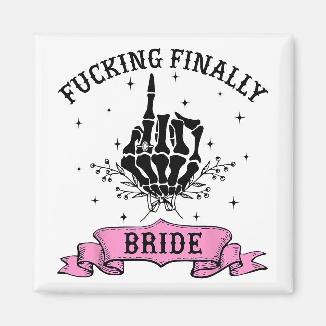 Ing Finally Bride Skeleton Hand Halloween Bachelor Magnet (Front)