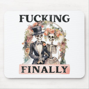 Ing Finally Bridesmaid Skeleton Bride Groom Hallow Mouse Pad
