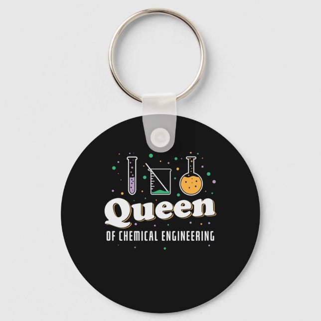Ingenieurin für Chemie Queen des Labors Key Ring (Front)