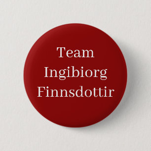 Ingibiorg Finnsdottir, Queen of Scotland 6 Cm Round Badge