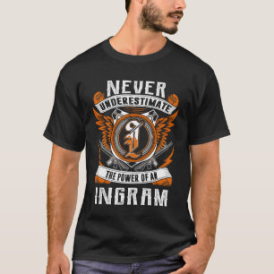 INGRAM - Never Underestimate Personalised T-Shirt