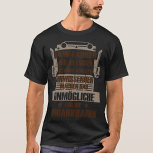 Ingrateful truck driver bisexual funny yoga clothi T-Shirt