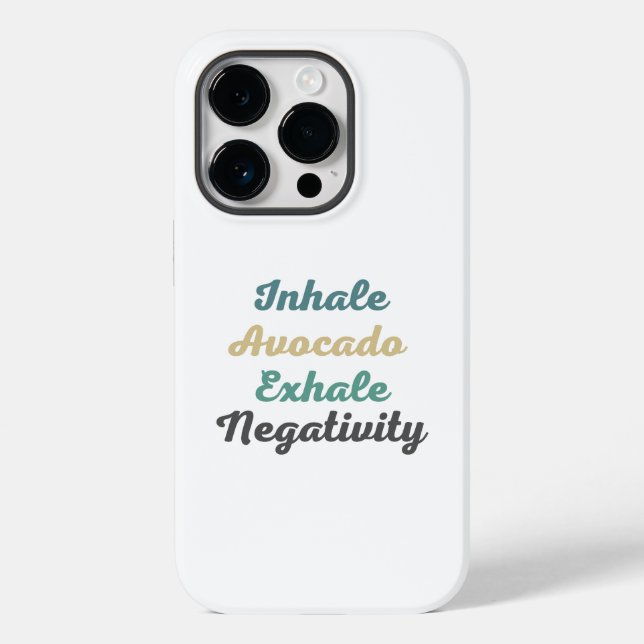 Inhale Avocado Exhale Negativity Phone Case (Back)
