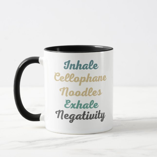 Inhale Cellophane Noodles Exhale Negativity Mug (Left)