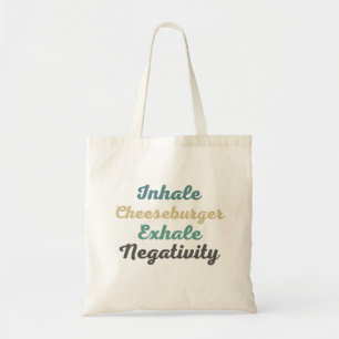 Inhale Cheeseburger Exhale Negativity Shopping Bag