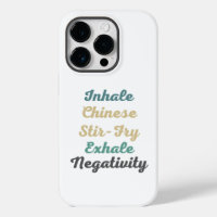 Inhale Chinese Stir-Fry Exhale Negativity