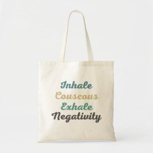 Inhale Couscous Exhale Negativity Shopping Bag