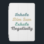 Inhale Dim Sum Exhale Negativity iPad Mini Cover<br><div class="desc">Carry a reminder to embrace positivity with you wherever you go with this "Inhale Dim Sum Exhale Negativity" ipad cover. The vibrant design is eye-catching and bold, while the inspirational phrase serves as a daily reminder to let go of negativity and focus on the good. This cover is made of...</div>