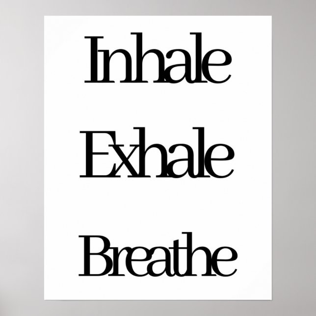 Inhale, Exhale, Breathe Retro Black White Poster (Front)