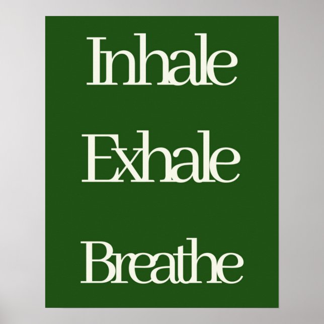 Inhale Exhale Breathe Typography| Relaxing Poster (Front)