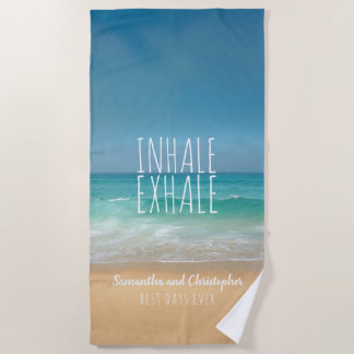 Inhale Exhale Caribbean Beach Paradise Memories Towel