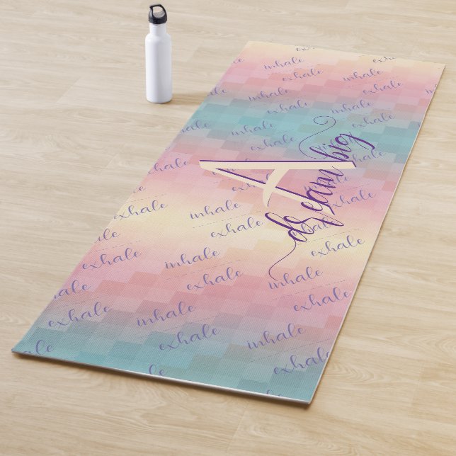 Inhale Exhale Dream Big Motivational Pastel Ombre  Yoga Mat (In Situ)