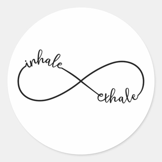 Inhale, exhale, infinity sign classic round sticker (Front)