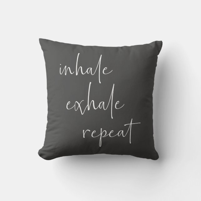 Inhale Exhale Inspirational Quote Minimalist Grey Cushion (Front)