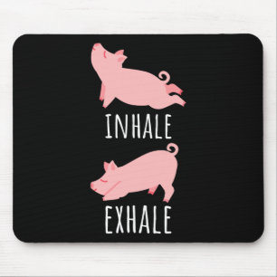 Inhale Exhale Pig Yoga Meditation Workout Exercise Mouse Pad