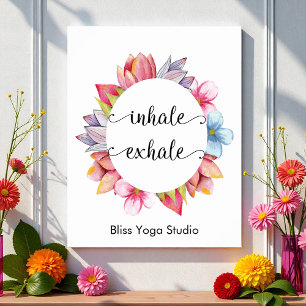 Inhale Exhale Pink Flowers Yoga Quotes Poster