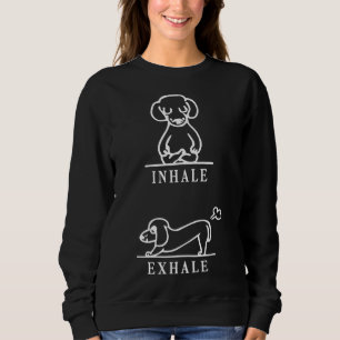 Inhale Exhale Pomeranian Funny 113 Sweatshirt