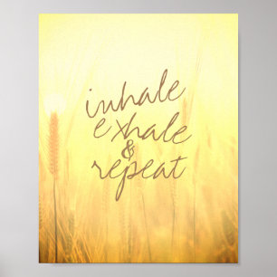 inhale exhale  quote on nature photo poster