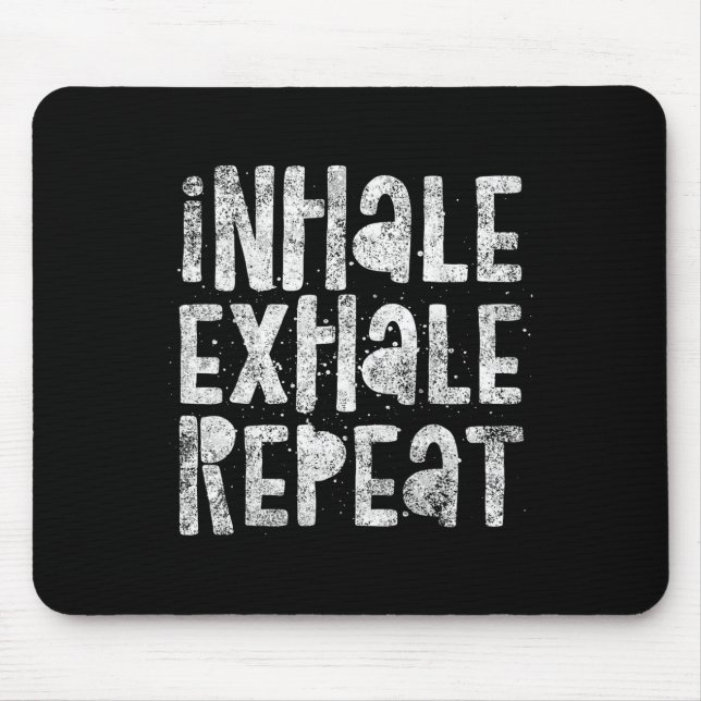 Inhale, Exhale, Repeat, Breath Exercise Calming Yo Mouse Pad (Front)