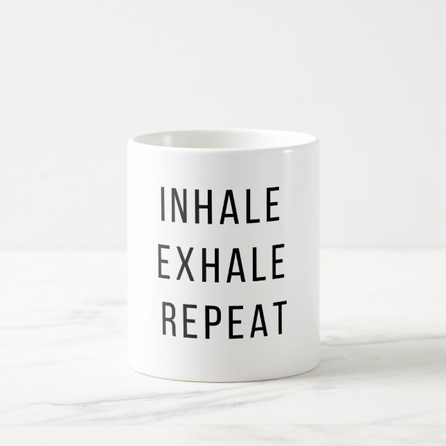 Inhale Exhale Repeat - Funny Gym Sayings Coffee Mug (Center)