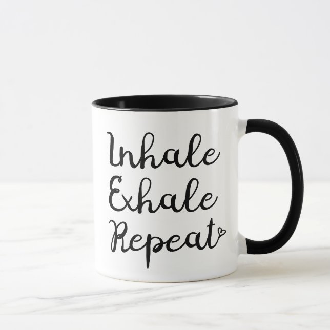 Inhale Exhale Repeat Mug (Right)