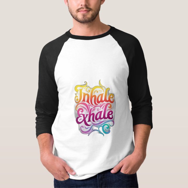 Inhale Exhale T-Shirt (Front)