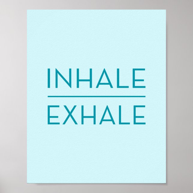 Inhale Exhale Teal Motivational Yoga Quote Poster (Front)