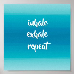 inhale exhale turquoise and blue stripes spa poster