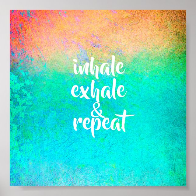  inhale exhale turquoise paint design spa poster (Front)