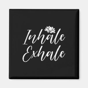 Inhale Exhale Yoga Mindfulness Meditation Lotus Ca Magnet