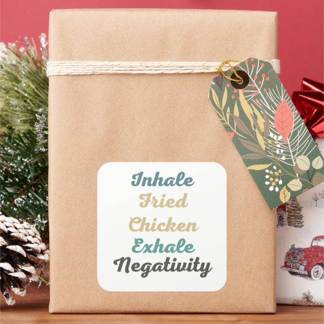 Inhale Fried Chicken Exhale Negativity Stickers (Holiday)