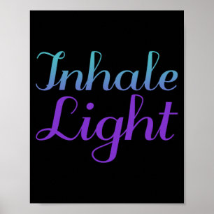 Inhale Light Prevention Poster