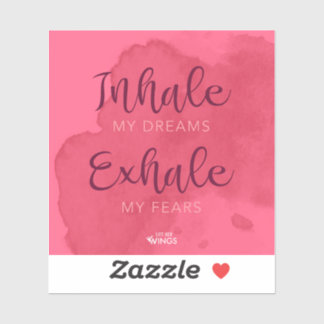 “Inhale My Dreams” — Vinyl Sticker